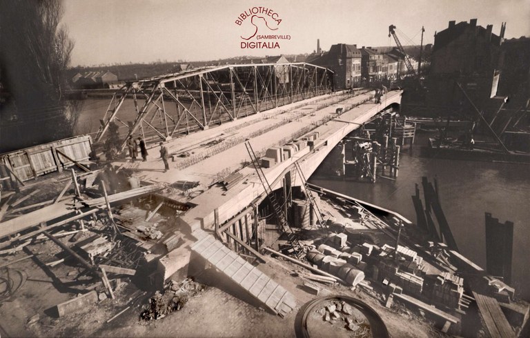 Tamines reconstruction du pont de Sambre après la 1ère Guerre mondiale