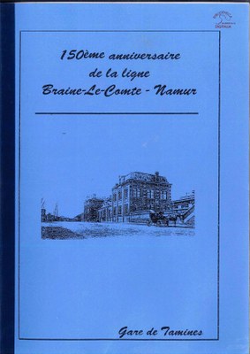150ème anniversaire de la ligne Braine-Le-Comte  -  Namur par Robert BELLE