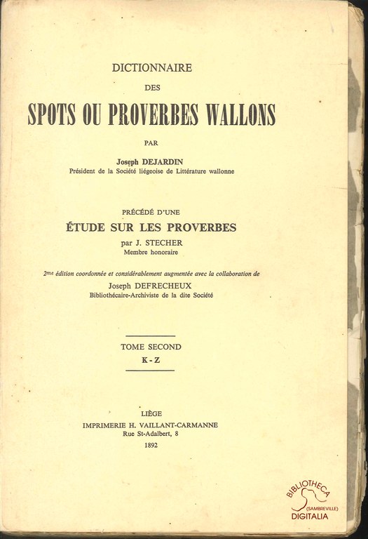 Dictionnaire des Spots ou Proverbes Wallons. Tome second : K-Z