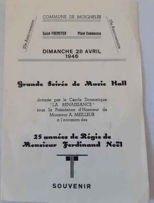 Moignelée : Grand soirée de Music Hall, sous la présidence d'honneur de Monsieur A. MEILLEUR