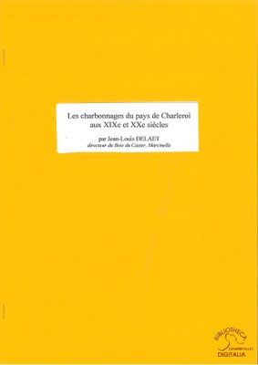 Les charbonnages du pays de Charleroi aux XIXe et XXe siècles