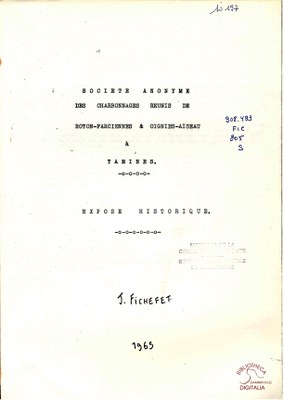 Société anonyme des charbonnages réunis de Roton-Farciennes et Oignies-Aiseau à Tamines. Exposé historique.