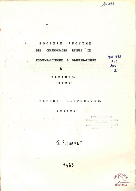 Société anonyme des charbonnages réunis de Roton-Farciennes et Oignies-Aiseau à Tamines. Exposé historique.