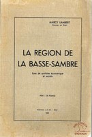 La région de Basse-Sambre. Essai de synthèse économique et sociale