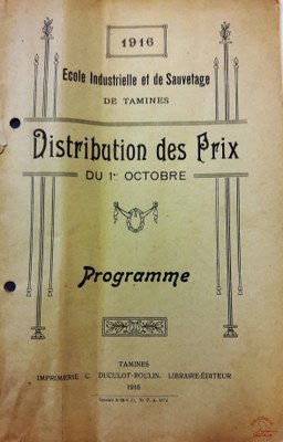 Distribution des prix du 1er octobre + Programme de l'Ecole Industrielle et de Sauvetage de Tamines. 1916