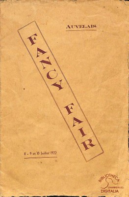 Fancy-Fair à Auvelais les 8 - 9 et 10 juillet 1922