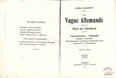 La Vague Allemande sur le Pays de Charleroi. Farciennes-Tamines-Aiseau-Falisolle- Pironchamps-Lambusart-Pont-de-Loup-Roselies et Moignelée
