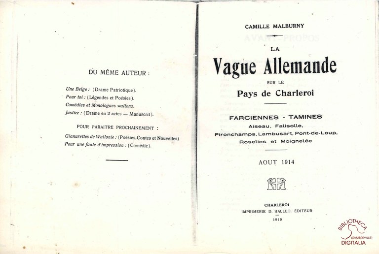 La Vague Allemande sur le Pays de Charleroi. Farciennes-Tamines-Aiseau-Falisolle- Pironchamps-Lambusart-Pont-de-Loup-Roselies et Moignelée