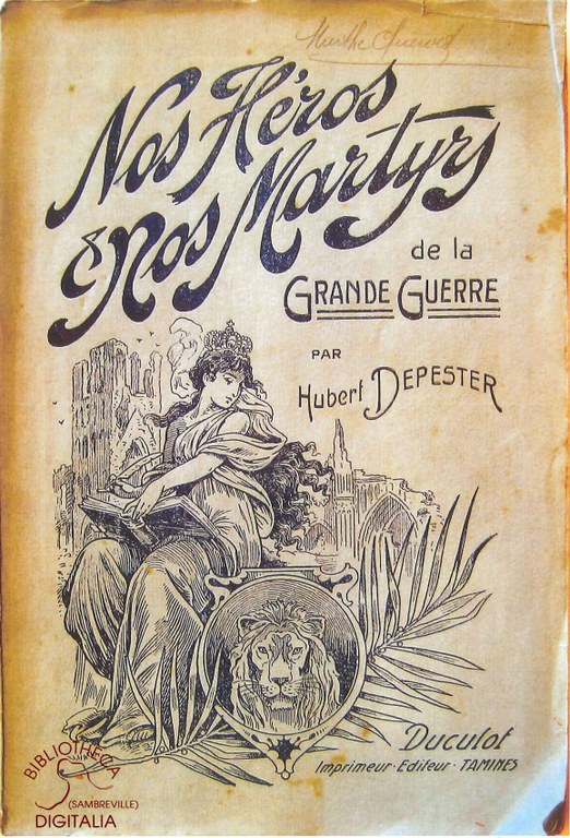 Nos Héros et nos martyrs de la Grande Guerre