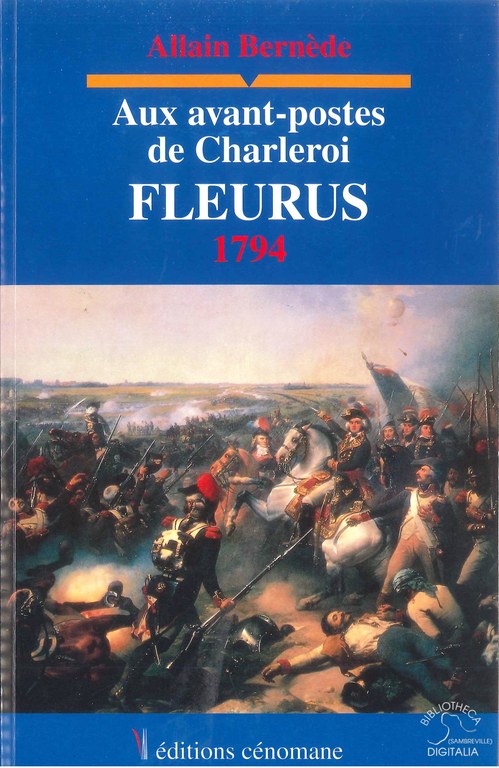 Aux avant-postes de Charleroi, Fleurus, 1794