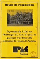 Exposition du P.A.C. sur l'historique des noms de rues, de quartiers et de lieux-dits concernant le secteur de Tamines. Revue de l'exposition.