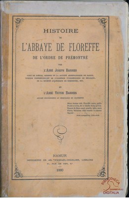 Histoire de l'Abbaye de Floreffe de l'ordre des prémontré