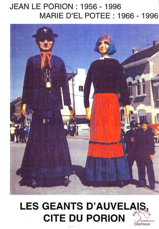 Jean le Porion 1956-1996, Marie Del Potée 1966-1996. Les géants d'Auvelais, cité du porion