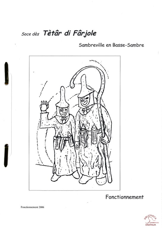Soce dès Tètâr di Fârjole (focntionnement)