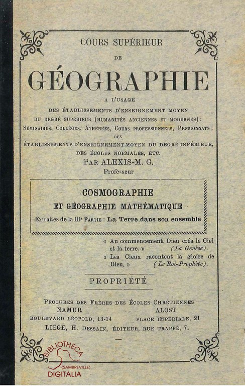 Cours supérieur de Géographie à l'usage de l'enseignement moyen du degré supérieur. Cosmographie et Géographie mathématique