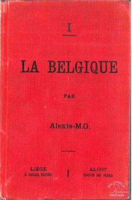 Cours supérieur de Géographie à l'usage de l'enseignement moyen du degré supérieur. Ière partie : La Belgique