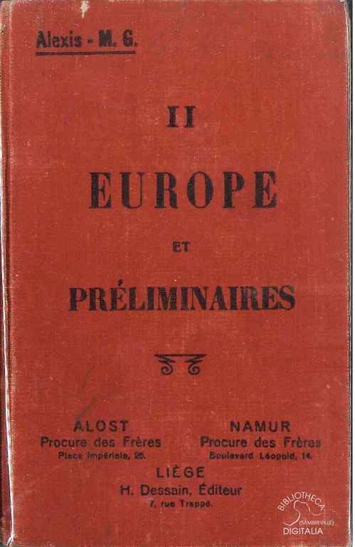Cours supérieur de Géographie à l'usage de l'enseignement moyen du degré supérieur. IIe Partie : L'Europe, avec suppléments