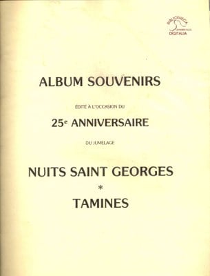 Album souvenirs édité à l'occasion du 25ème anniversaire  du jumelage Nuits Saint Georges -  Tamines